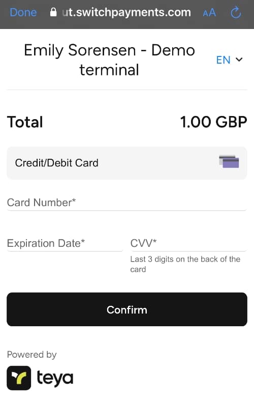 Teya payment links lead to a payment page (pictured) where only a few card details need to be entered to complete the transaction Teya Payment Link mobile checkout page